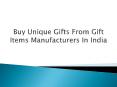Buy The Best Gifts From Gift Item Manufacturers In India