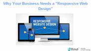Why Your Business Needs a "Responsive Web Design"