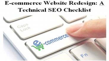 E-commerce Website Redesign: A Technical SEO Checklist