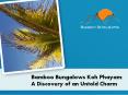 Bamboo Bungalows Koh Phayam: A Discovery of an Untold Charm PowerPoint PPT Presentation