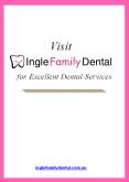 Visit Ingle Family Dental for Excellent Dental Services PowerPoint PPT Presentation