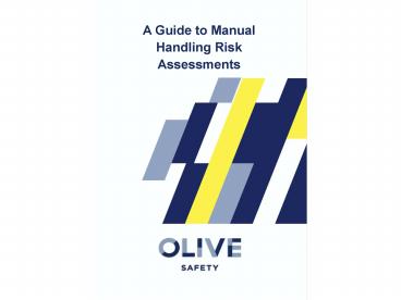 A Guide To Manual Handling Risk Assessments