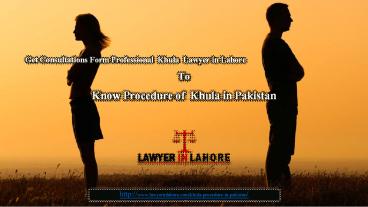 Qualified Khula Lawyers in Lahore Pakistan