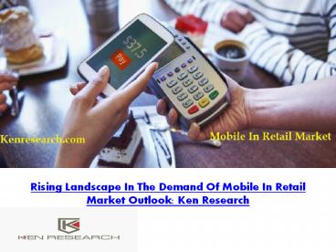MOBILE IN RETAIL – THEMATIC RESEARCH