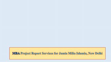 MBA Project Report Services for Jamia Hamdard, New Delhi