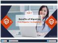 Top 7 Benefits of Migrating From Magento 1 to Magento 2 PowerPoint PPT Presentation