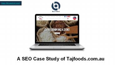 SEO Case Study Of Tajfoods.com.au