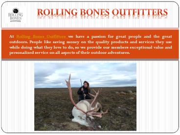 Rolling bones outfitters (2)