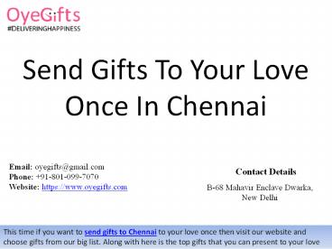 Send Gifts To Your Love Once In Chennai