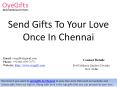 Send Gifts To Your Love Once In Chennai PowerPoint PPT Presentation