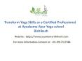 Transform Yoga Skills as a Certified Professional PowerPoint PPT Presentation