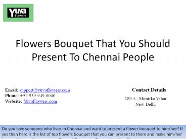 Flowers Bouquet That You Should Present To Chennai People
