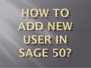 How To Add New User in Sage 50?