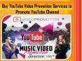 Buy YouTube Video Promotion Services to Promote YouTube Channel