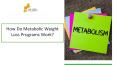How Do Metabolic Weight Loss Programs Work? PowerPoint PPT Presentation