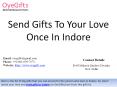 Send Gifts To Your Love Once In Indore PowerPoint PPT Presentation