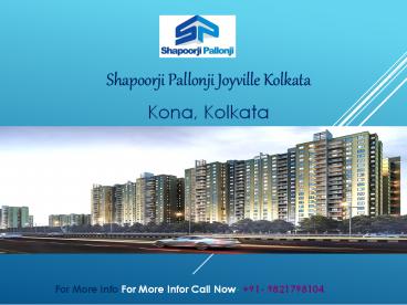 Shapoorji Pallonji Joyville Kolkata @9821798104