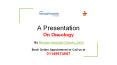 Manipal Hospitals Dwarka, Delhi- Presentation About Oncology PowerPoint PPT Presentation