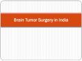 Surgery to remove your brain tumour PowerPoint PPT Presentation