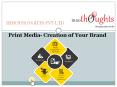 Print media company | Advertising | Newspaper Agency | Innothoughts PowerPoint PPT Presentation