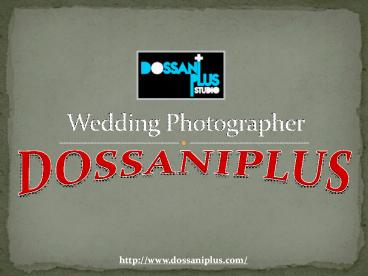 Wedding photographer - DossaniPlus