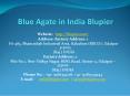 Blue Agate in India Blupier PowerPoint PPT Presentation