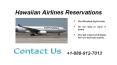 Make a Hawaiian Airlines Reservations With Amazing Deals And Offers PowerPoint PPT Presentation