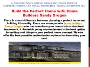 Build the Perfect Home with Home Builders Sandy Oregon