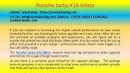Porsche turbo K16 billets