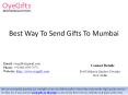 Best Way To Send Gifts To Mumbai PowerPoint PPT Presentation