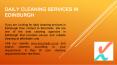 Looking for daily cleaning services in Edinburgh PowerPoint PPT Presentation