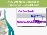 ACC 291NEW Lessons in Excellence / acc291.com