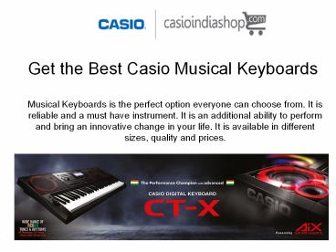 Get the Best Casio Musical Keyboards