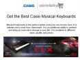 Get the Best Casio Musical Keyboards PowerPoint PPT Presentation