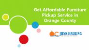 Get Affordable Furniture Pickup Service in Orange County