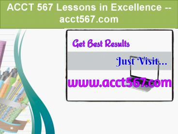 ACCT 567 Lessons in Excellence / acct567.com