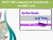 ACCT 567 Lessons in Excellence / acct567.com
