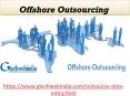 Best outsource data entry services | offshore outsourcing PowerPoint PPT Presentation
