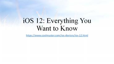 iOS 12: Everything You Want to Know