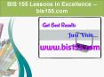 BIS 155 Lessons in Excellence / bis155.com PowerPoint PPT Presentation