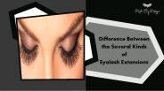 Difference Between the Several Kinds of Eyelash Extensions