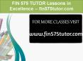 FIN 575 TUTOR Lessons in Excellence / fin575tutor.com PowerPoint PPT Presentation