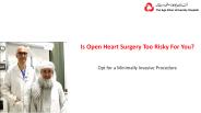Open heart surgery