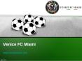 Top Soccer Academy Miami, Florida - Venice FC Miami PowerPoint PPT Presentation