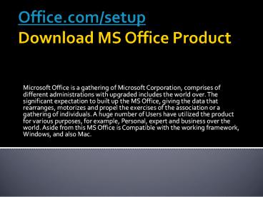 OFFICE.COM/SETUP INSTALL YOUR MS OFFICE ONLINE