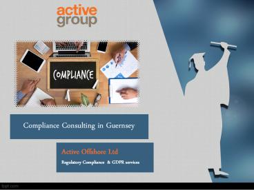 Compliance Consulting in Guernsey