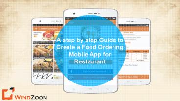 A step by step Guide to Create a Food Ordering Mobile App for ...