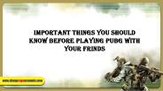 Important Things to Learn Before Playing PUBG