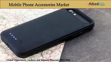 Mobile Phone Accessories Market