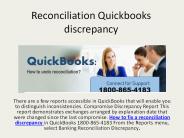 3 steps 1800-865-4183 to fix Reconciliation discrepancy in QuickBooks.